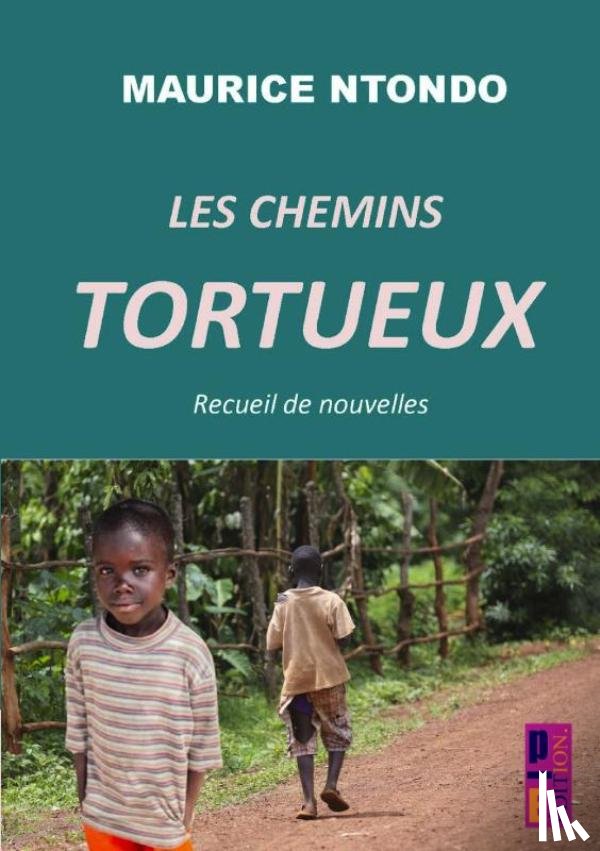 Ntondo, Maurice - Les chemins tortueux