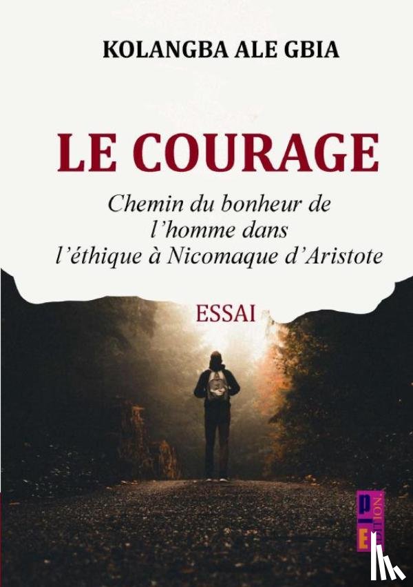ALE GBIA, Kolangba - Le courage