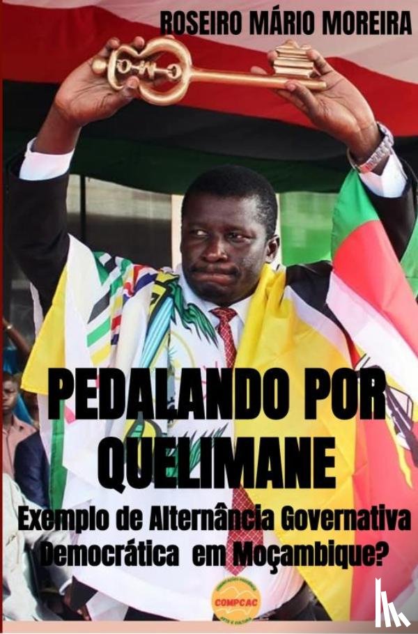 MOREIRA, Roseiro Mário - PEDALANDO POR QUELIMANE