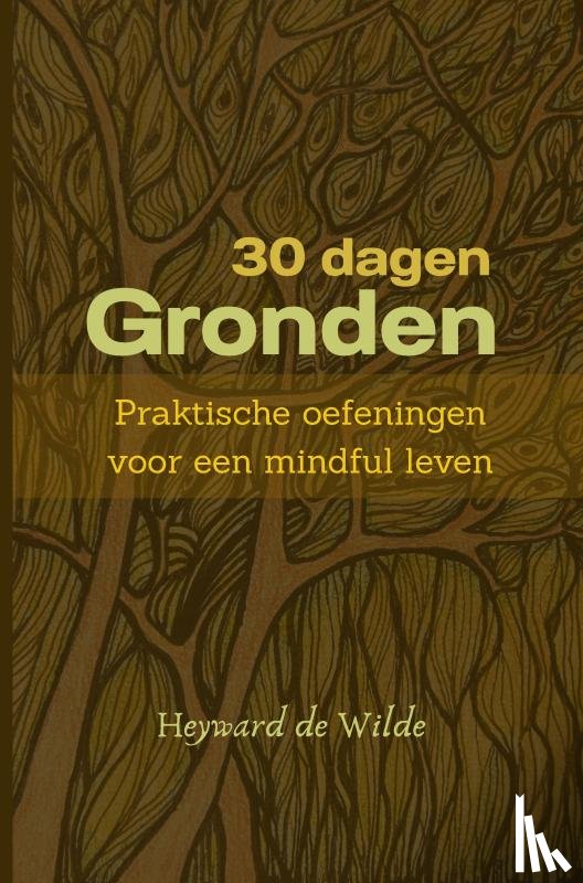 de Wilde, Heyward - 30 dagen gronden