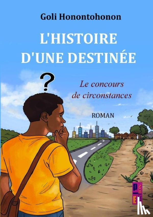 Honontohonon, Goli - L'histoire d'une destinée