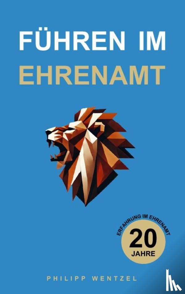 Wentzel, Philipp - Führen im Ehrenamt