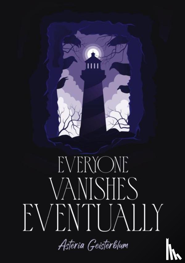 Geisterblum, Asteria - Everyone Vanishes Eventually