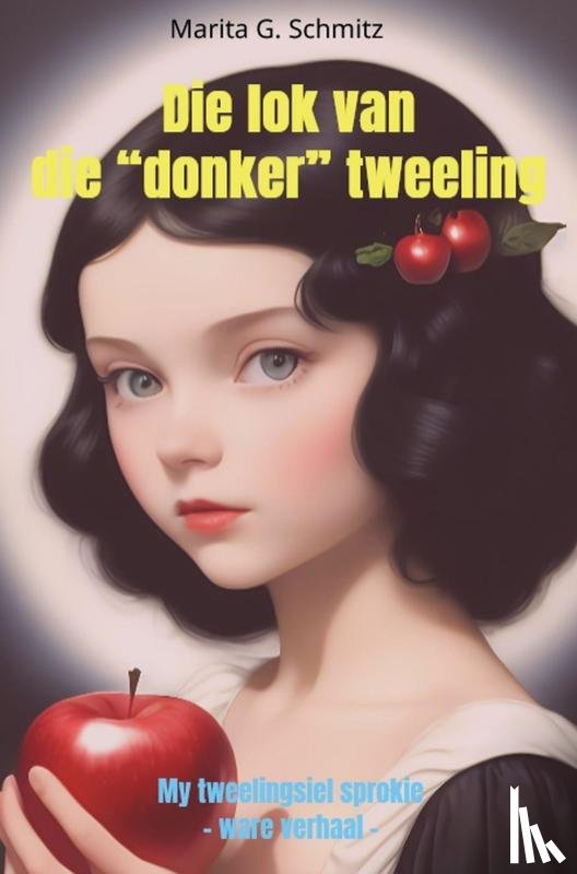 Schmitz, Marita G. - Die lok van die “donker” tweeling