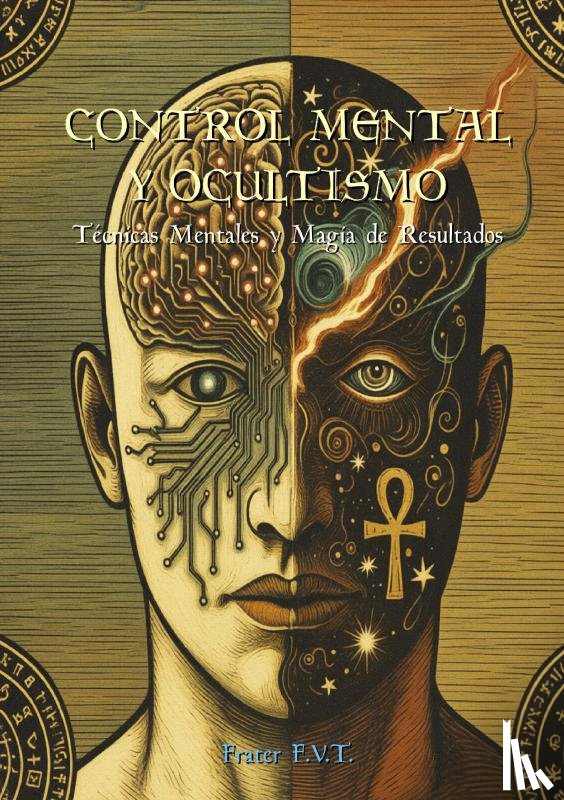 F.V.T., Frater - Control Mental y Ocultismo