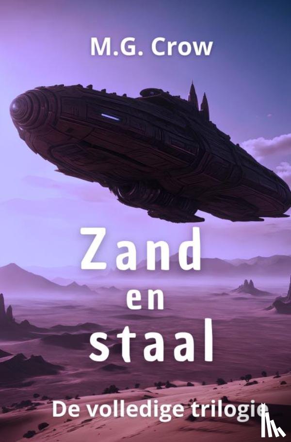 Crow, M.G. - Zand en staal