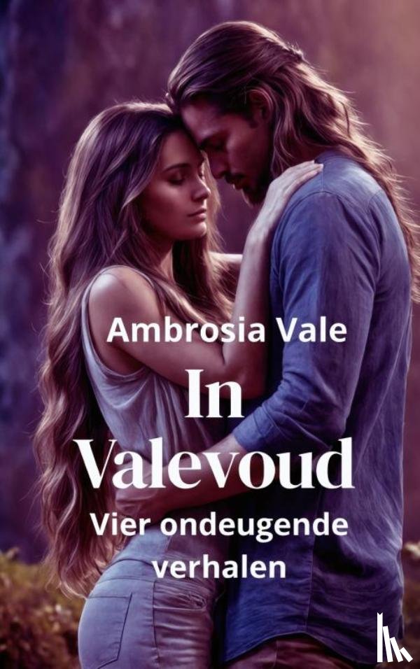 Vale, Ambrosia - In Valevoud