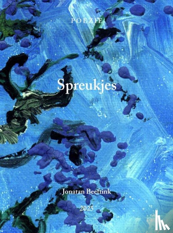 Beeftink, Jonatan - Spreukjes