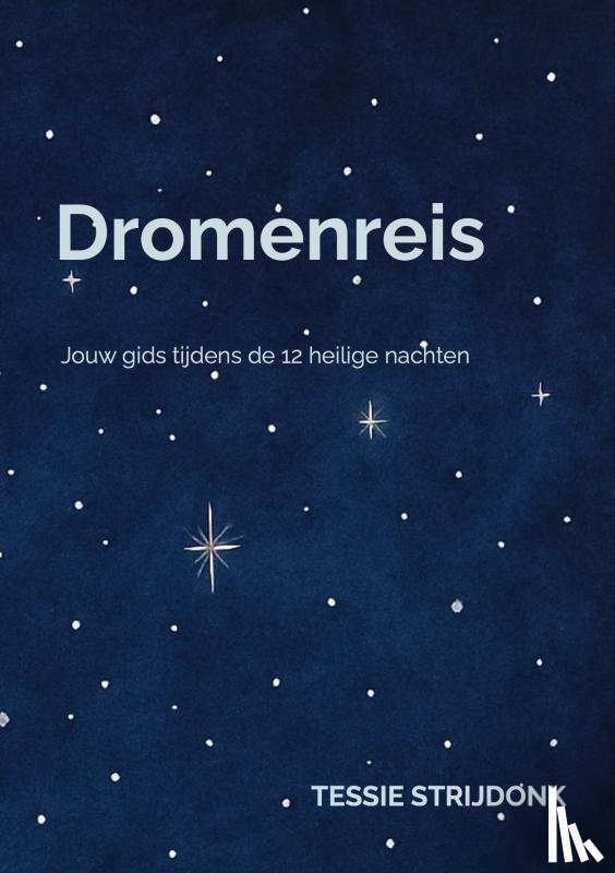 Strijdonk, Tessie - Dromenreis