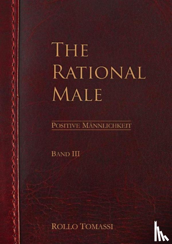 Tomassi, Rollo - The Rational Male (Band III)