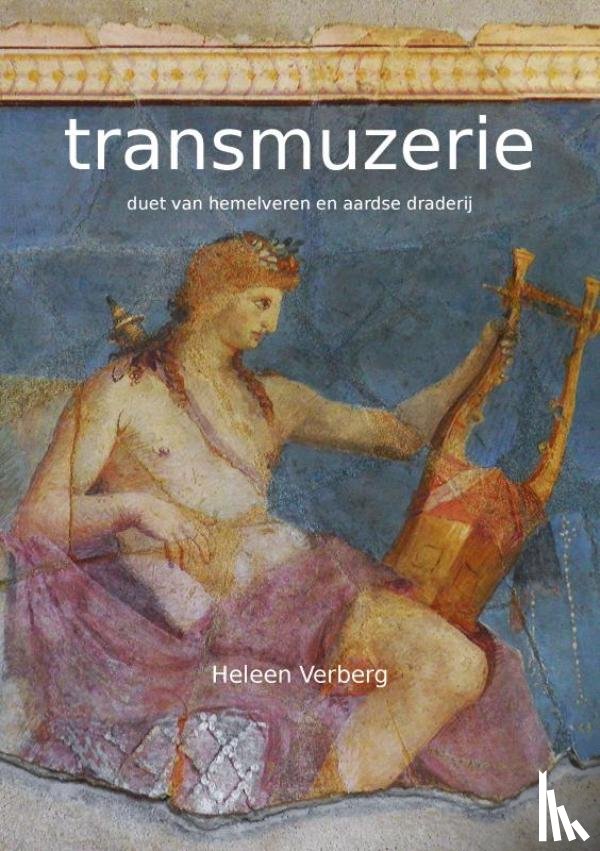 Verberg, Heleen - transmuzerie