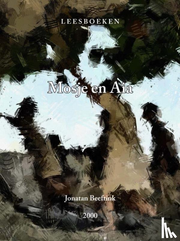 Beeftink, Jonatan - Mosje en Aia