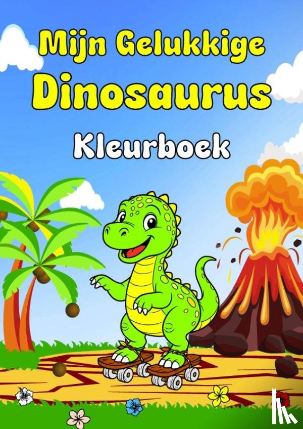 Ben, Maryan - Mijn Gelukkige Dinosaurus Kleurboek