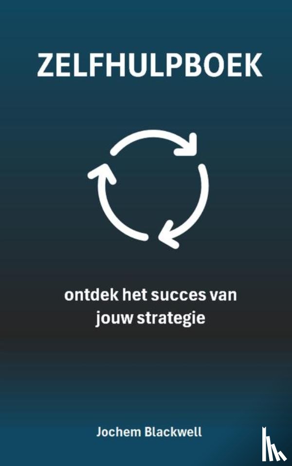Blackwell, Jochem - ZELFHULPBOEK