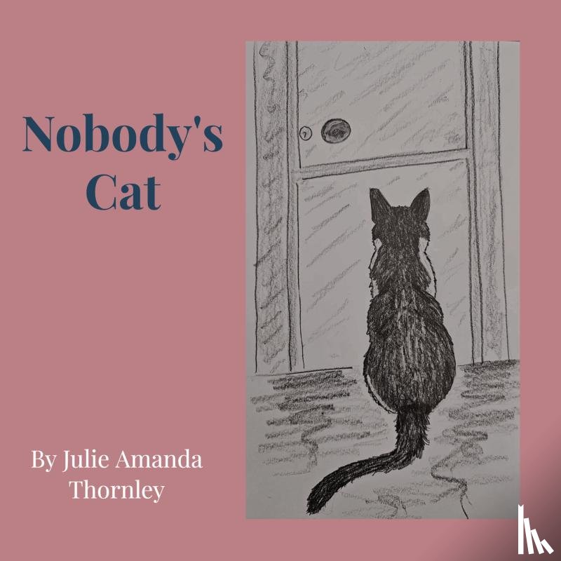 Thornley, Julie Amanda - Nobody's Cat