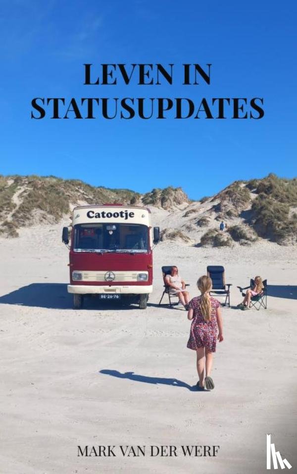 Van der Werf, Mark - Leven in statusupdates