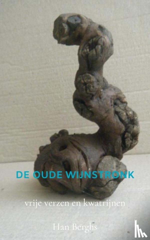 Berghs, Han - DE OUDE WIJNSTRONK