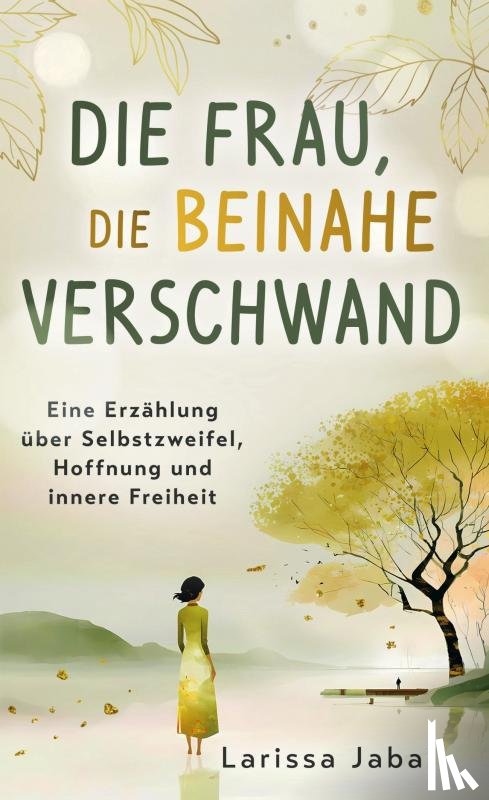 Jabali, Larissa - Die Frau, die beinahe verschwand