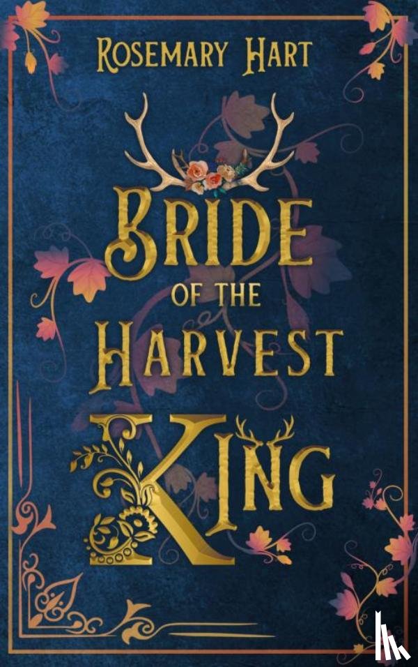 Hart, Rosemary - Bride of the Harvest King