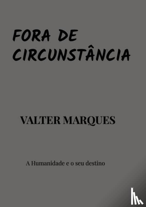 Marques, Valter - Fora de Circunstância