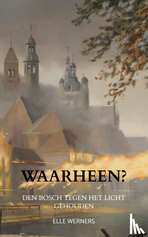 WERNERS, ELLE - WAARHEEN?