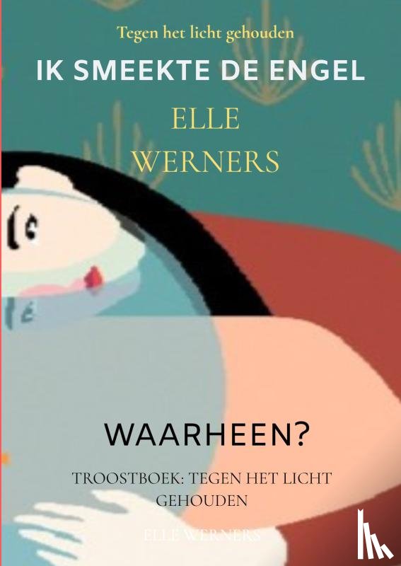 WERNERS, ELLE - IK SMEEKTE DE ENGEL