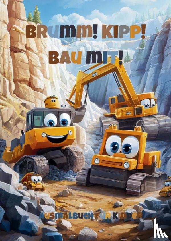 Gandola, Veronica - Brumm! Kipp! Bau mit!