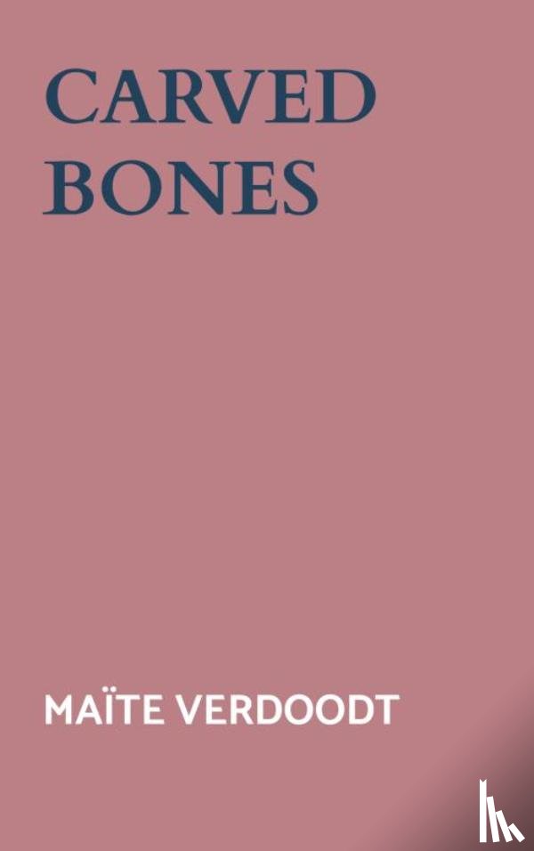 Verdoodt, Maïte - Carved bones