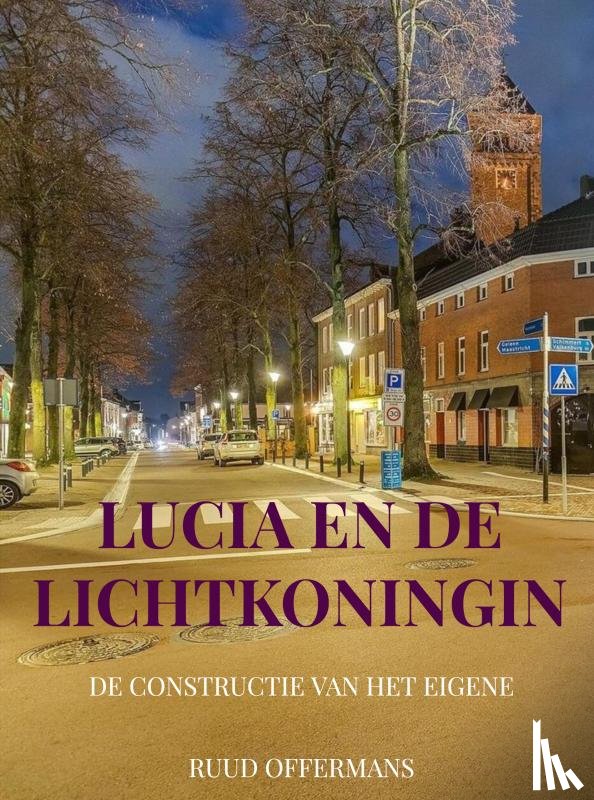 Offermans, Ruud - Lucia en de Lichtkoningin