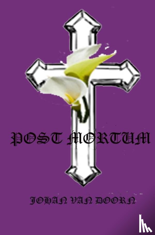 Van Doorn, Johan - Post Mortum