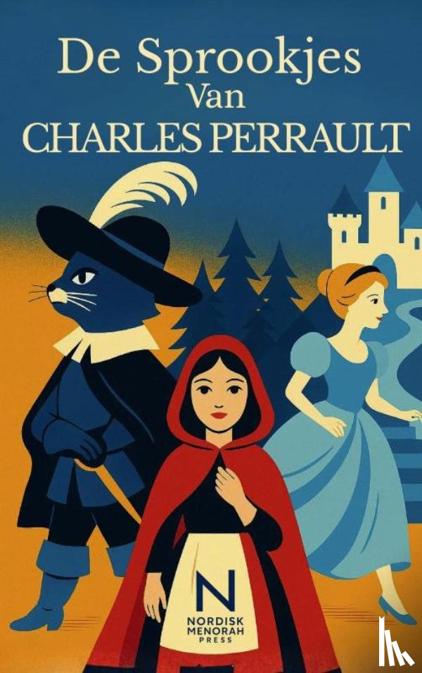 Perrault, Charles - De Sprookjes van Charles Perrault