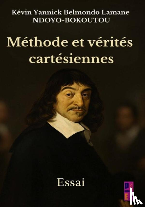 Belmondo Lamane, Kévin Yannick - Méthode et vérités cartésiennes