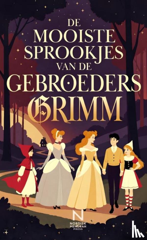 Grimm, Jacob & Wilhelm - De Mooiste Sprookjes van de Gebroeders Grimm