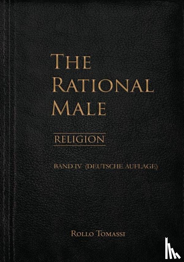 Tomassi, Rollo - The Rational Male (Band IV)