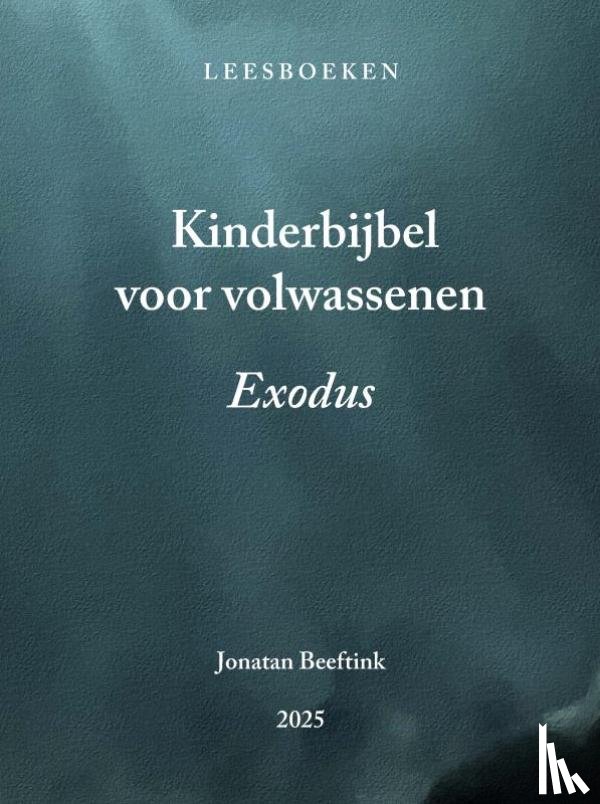 Beeftink, Jonatan - Kinderbijbel voor volwassenen