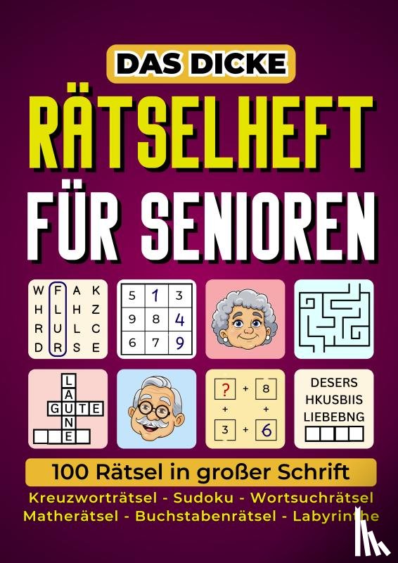 Verlag, Seniorensache - Das dicke Rätselheft für Senioren - 100 Rätsel in großer Schrift