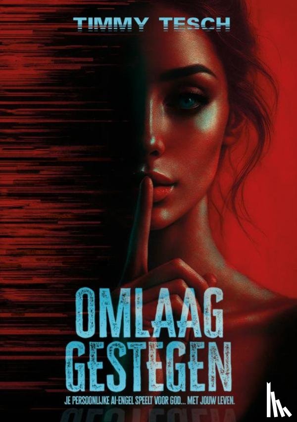 Tesch, Timmy - Omlaag Gestegen