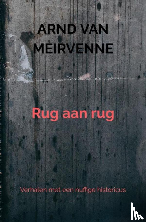 Van Meirvenne, Arnd - Rug aan rug