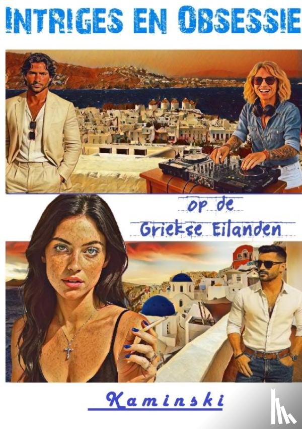 P, Kaminski - Intriges en Obsessie