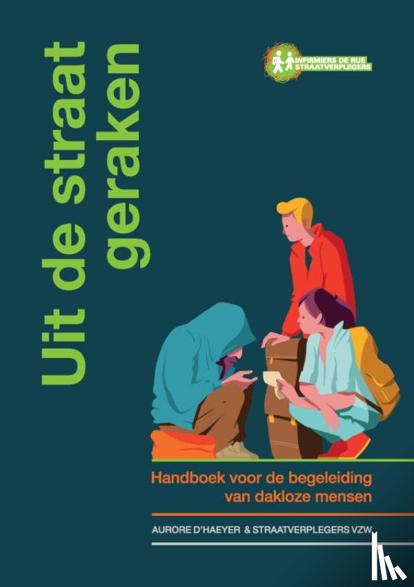 Vzw, Straatverplegers - Uit de straat geraken