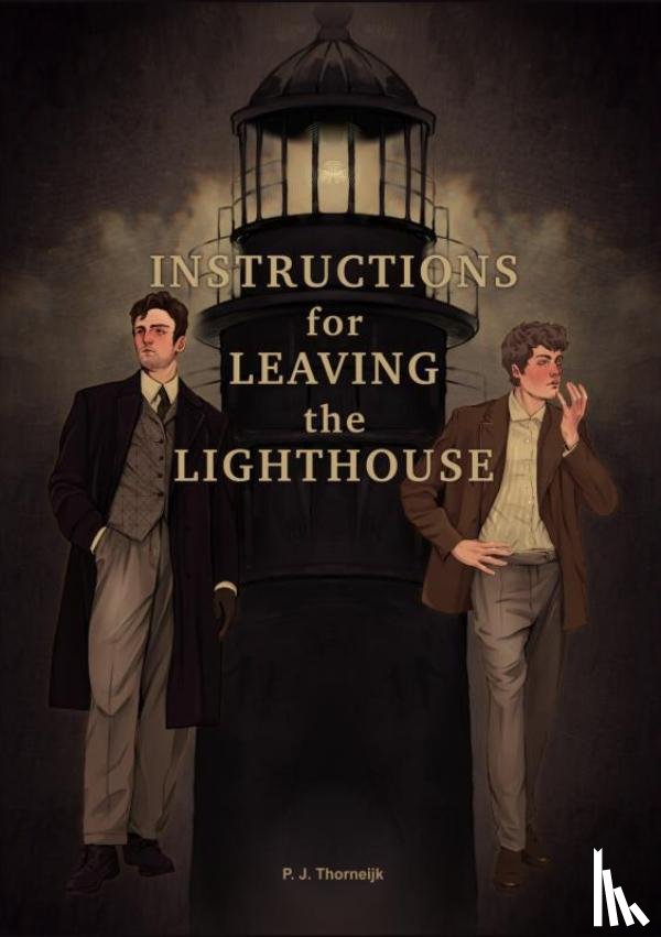 Thorneijk, P.J. - Instructions for Leaving the Lighthouse