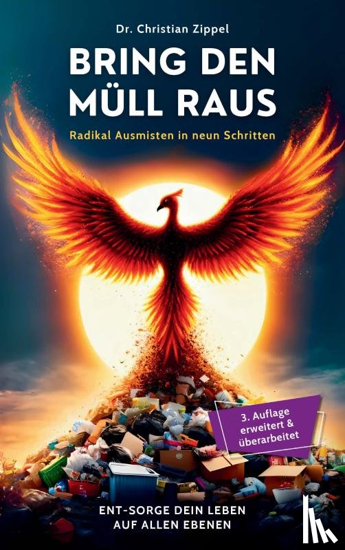 Zippel, Dr. Christian - BRING DEN MÜLL RAUS