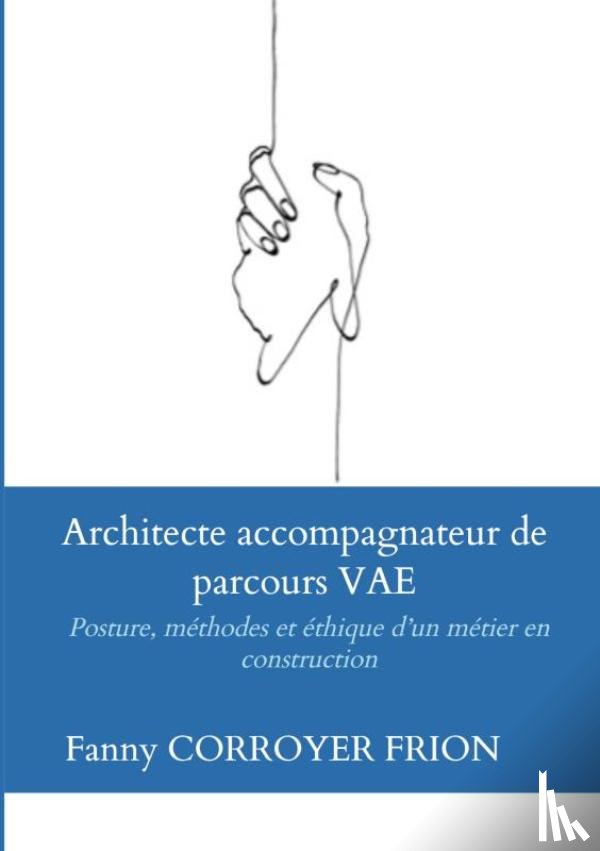 CORROYER FRION, Fanny - Architecte accompagnateur de parcours VAE