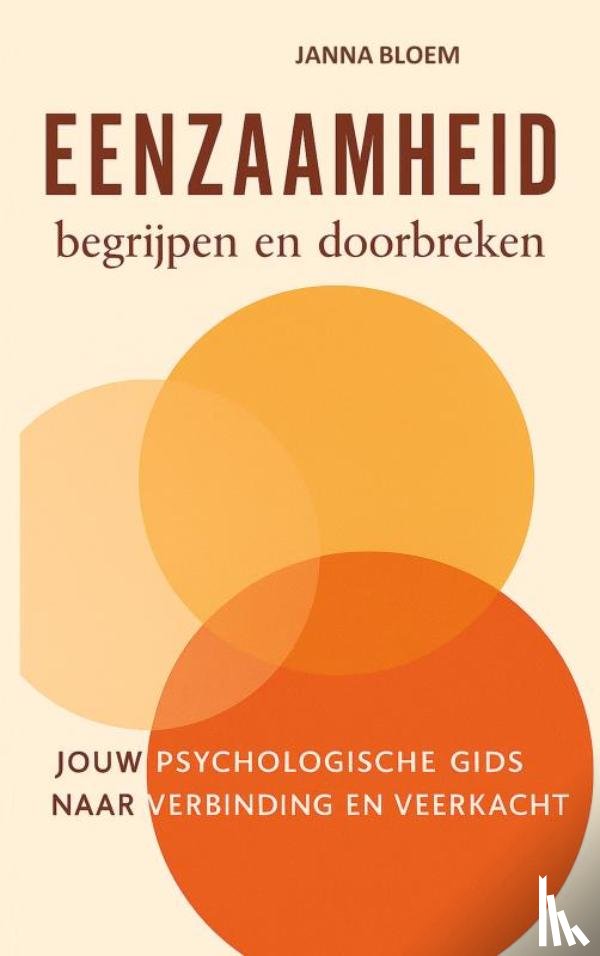 Bloem, Janna - Eenzaamheid begrijpen en doorbreken