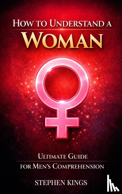 Kings, Stephen - How to Understand a Woman