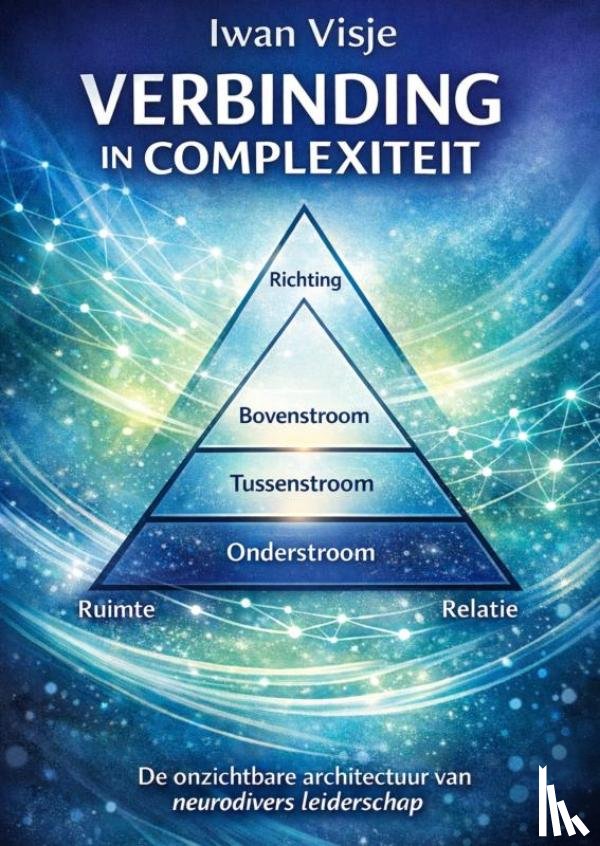 Visje, Iwan - Verbinding in complexiteit