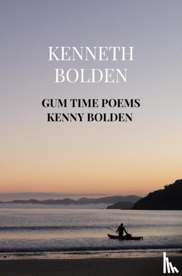 Bolden, Kenneth - Gum Time Poems Kenny Bolden