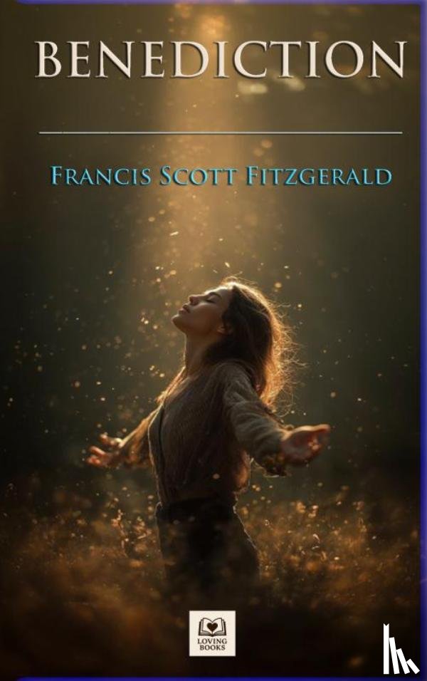 Fitzgerald, Francis Scott - Benediction