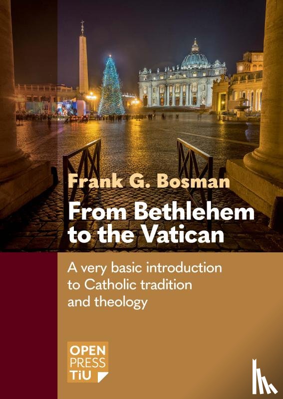 Bosman, Frank G. - From Bethlehem to the Vatican