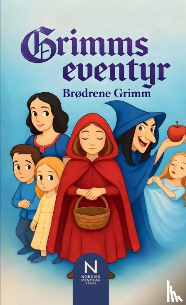 Grimm, Jacob & Wilhelm - Grimms eventyr
